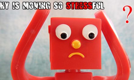 Why Is Moving So Stressful? 10 Reasons Why Moving Stress Is a Real Thing